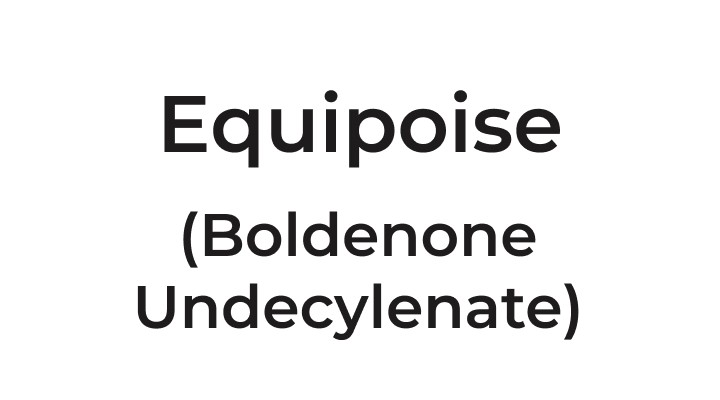 Equipoise (Boldenone Undecylenate)