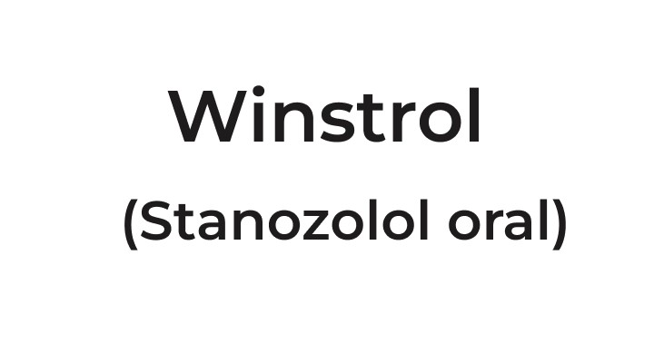 Winstrol (Stanozolol oral)