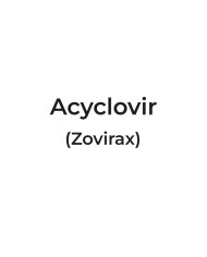 Acyclovir (Zovirax)